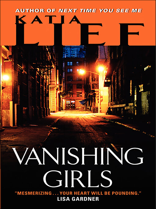 Title details for Vanishing Girls by Katia Lief - Wait list